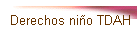 Derechos ni�o TDAH