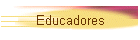 Educadores