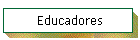 Educadores